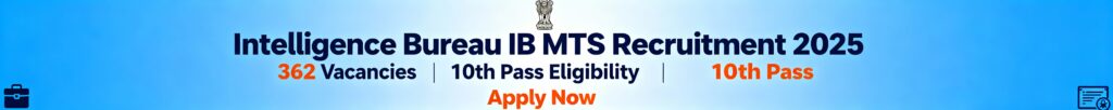 IB MTS Recruitment 2025