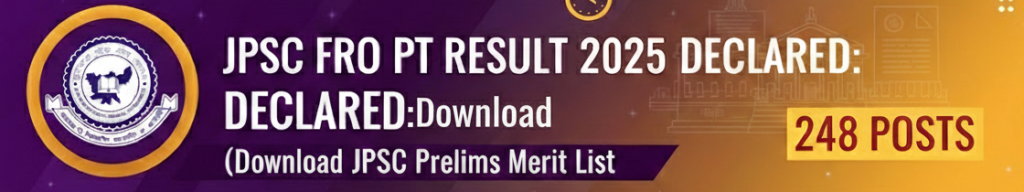 JPSC FRO PT Result 2025 Declared