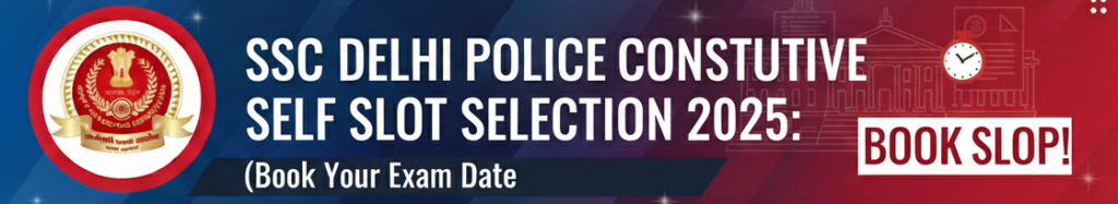 SSC Delhi Police Constable Executive