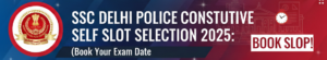 SSC Delhi Police Constable Executive
